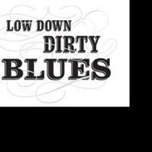 Cherry Lane Theatre Presents LOW DOWN DIRTY BLUES For One Night Only 10/19